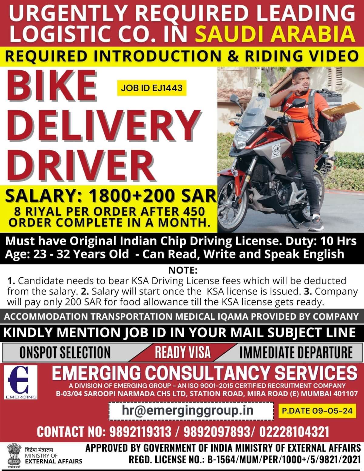 URGENTLY REQUIRED FOR BIKE DELIVERY DRIVER FOR LOGISTIC LEADING COMPANY IN SAUDI ARABIA.