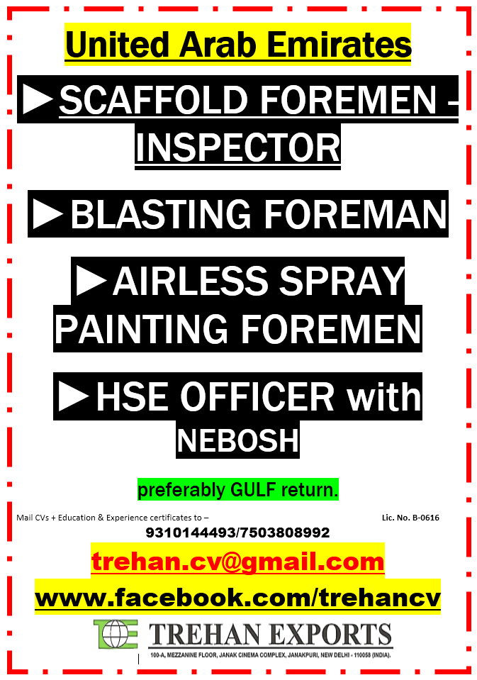 SCAFFOLD FOREMAN - BLASTING FOREMAN - SPRAY PAINTING FOREMAN - HSE OFFICER