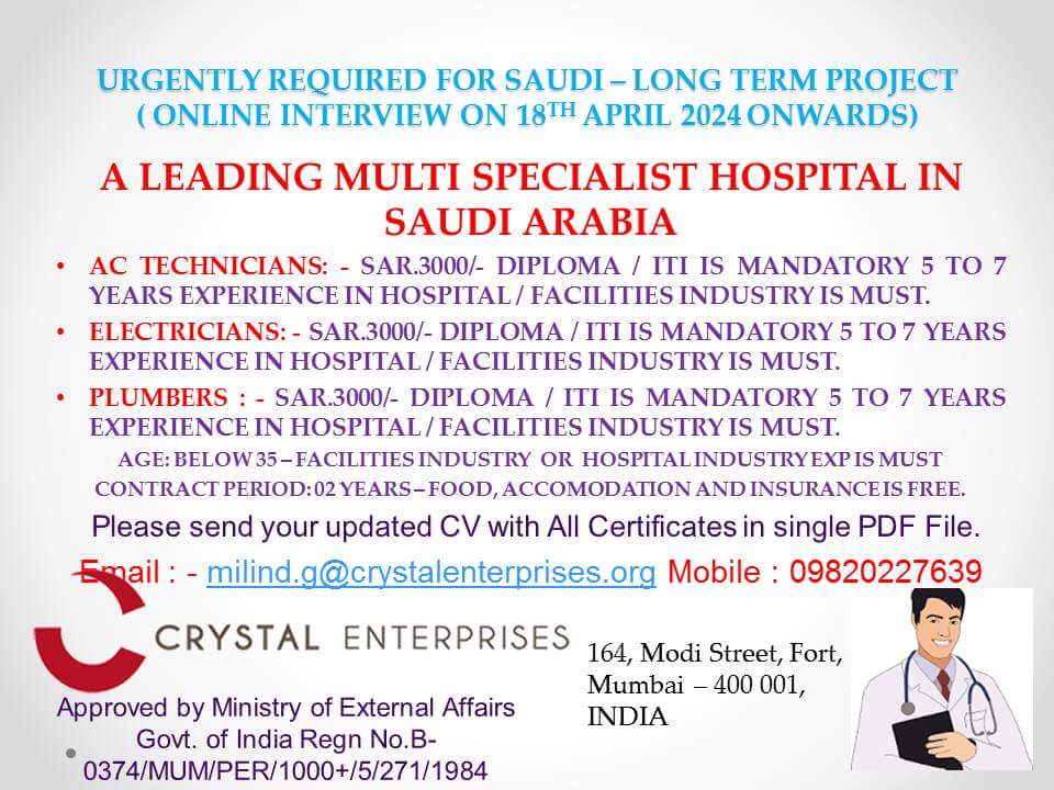 URGENTLY REQUIRED FOR SAUDI – LONG TERM PROJECT ( ONLINE INTERVIEW ON 18TH APRIL 2024 ONWARDS)