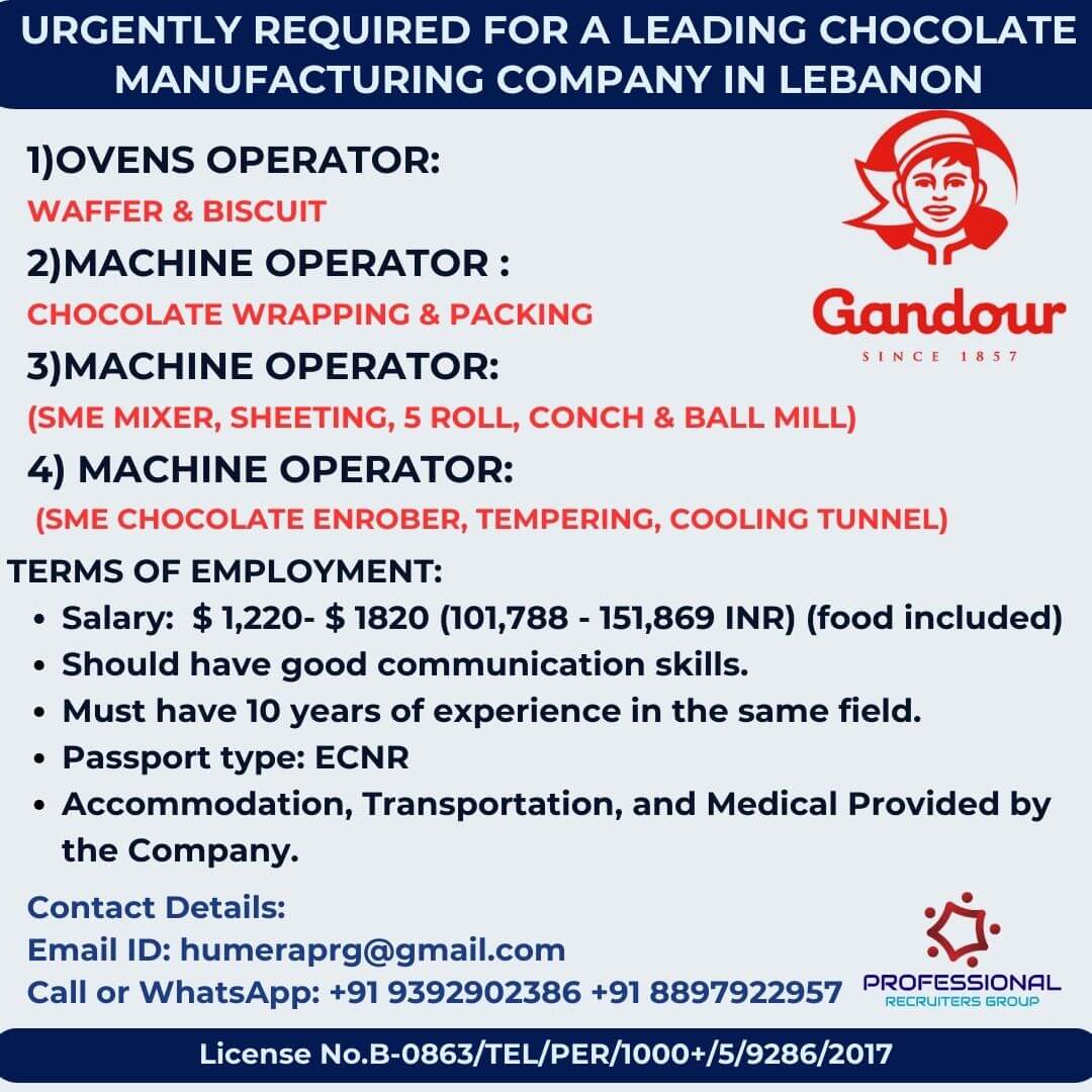 URGENTLY REQUIRED FOR GANDOUR CHOCOLATE COMPANY IN LEBANON