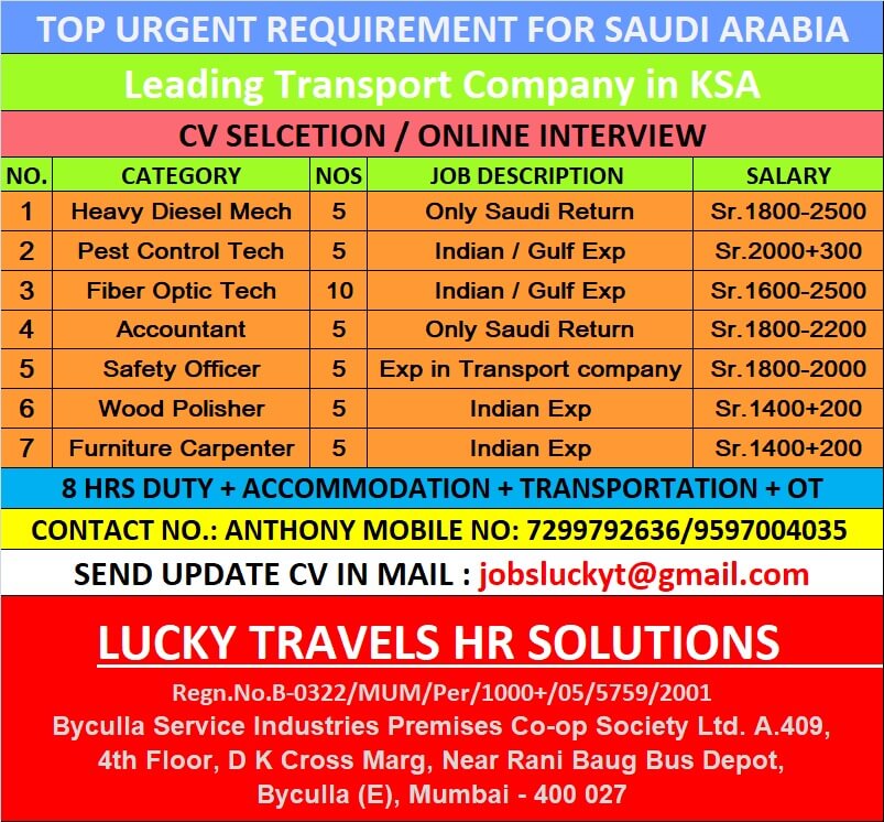 Urgently Required for leading transport Company in Saudi Arabia .CV Selection /online interview Contact :7299792636(Anthony)