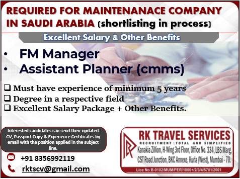 REQUIRED FOR MAINTENANACE COMPANY IN SAUDI ARABIA (shortlisting in process)