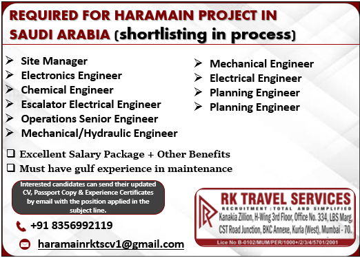 REQUIRED FOR HARAMAIN PROJECT IN SAUDI ARABIA (shortlisting in process)