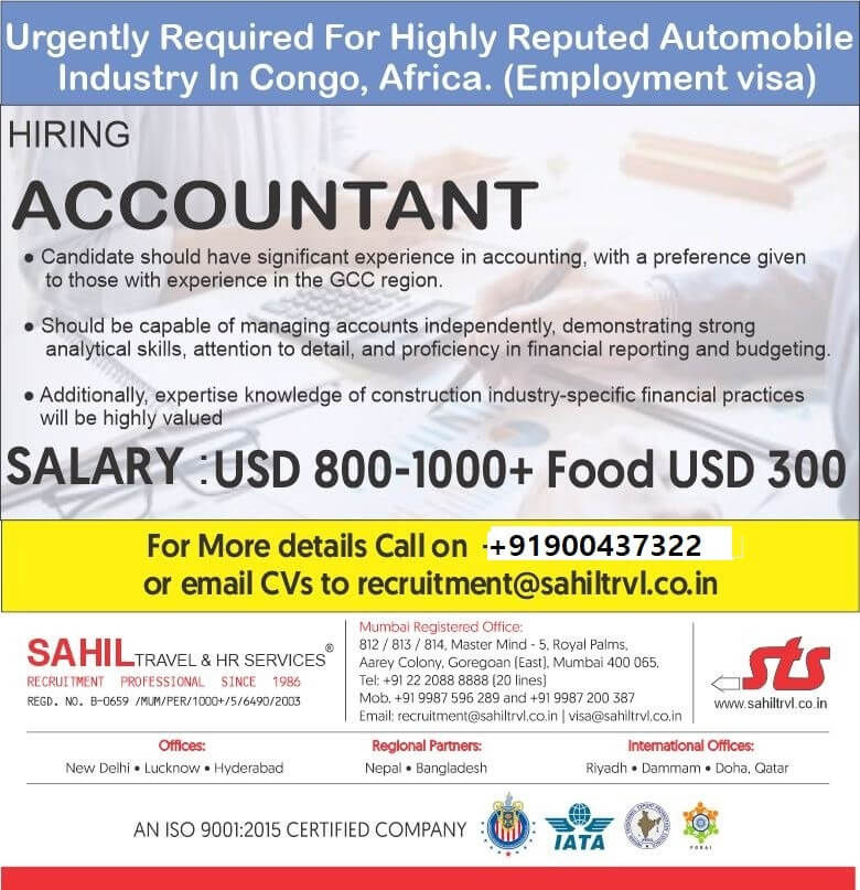 URGENTLY REQUIRED FOR HIGHLY REPUTED AUTOMOBILE INDUSTRY IN CONGO , AFRICA . (EMPLOYMENT VISA )