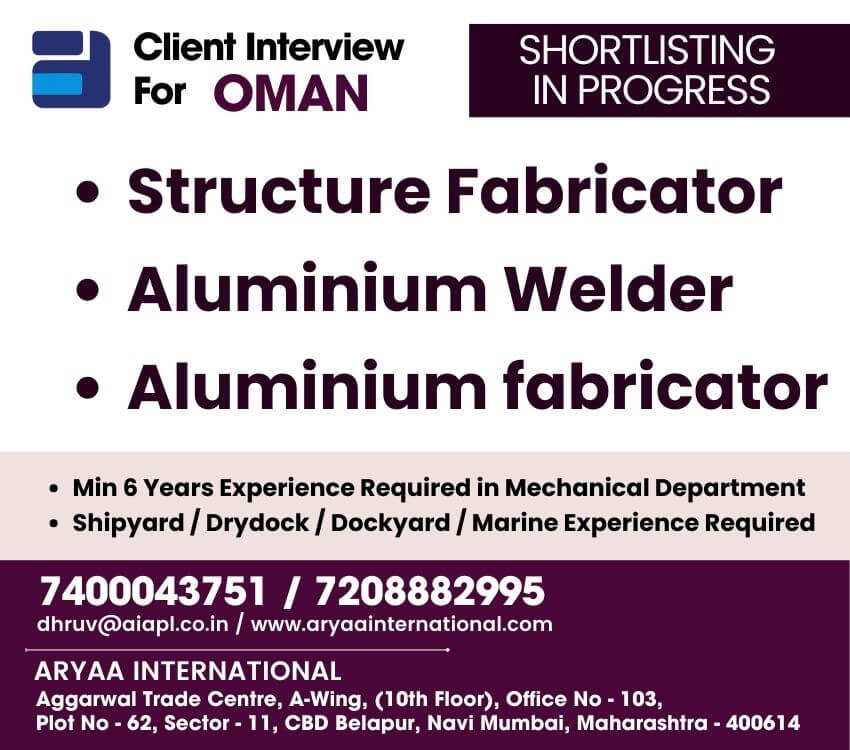 Vacancy for OMAN - Aluminium fabricator / Structure Fabricator / Aluminium welder