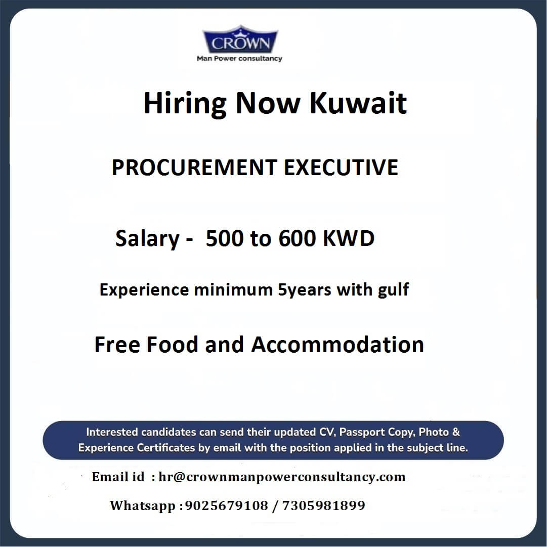 Hiring Now PROCUREMENT EXECUTIVE -Kuwait