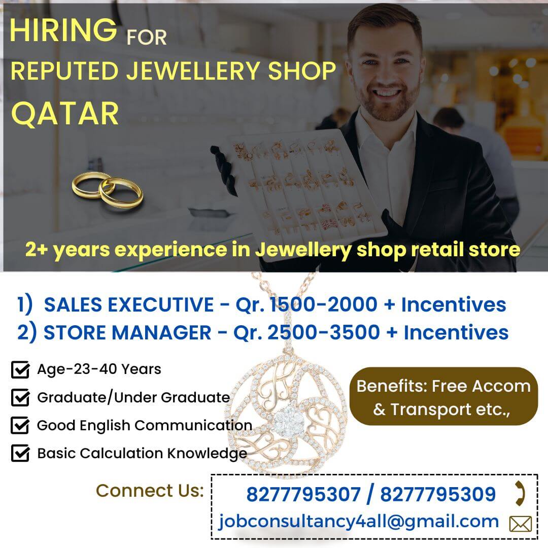 Hiring for Jewellery store in Qatar