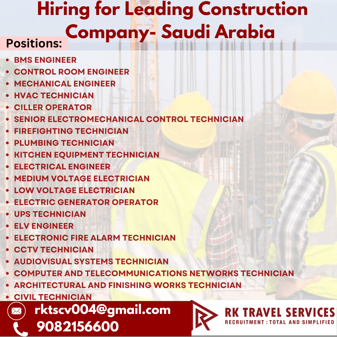 Hiring for Leading Construction Company- Saudi Arabia