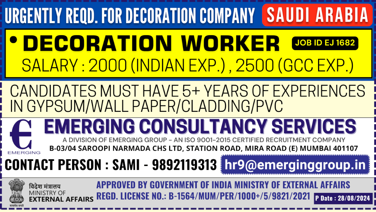 Urgently Required for Decoration Company in Saudi Arabia