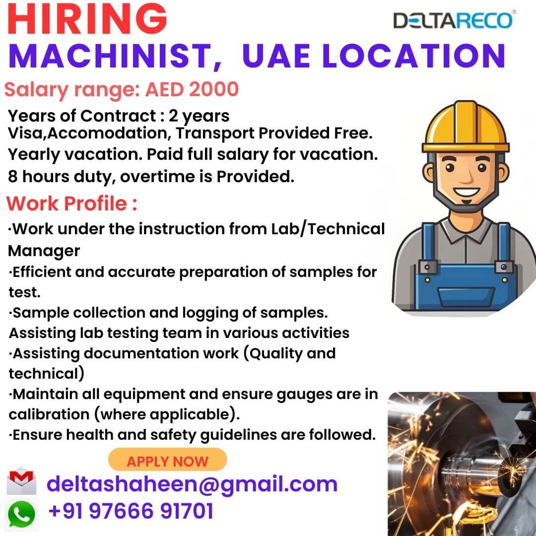 Hiring Machinist for uae, mechanical diploma or ITI