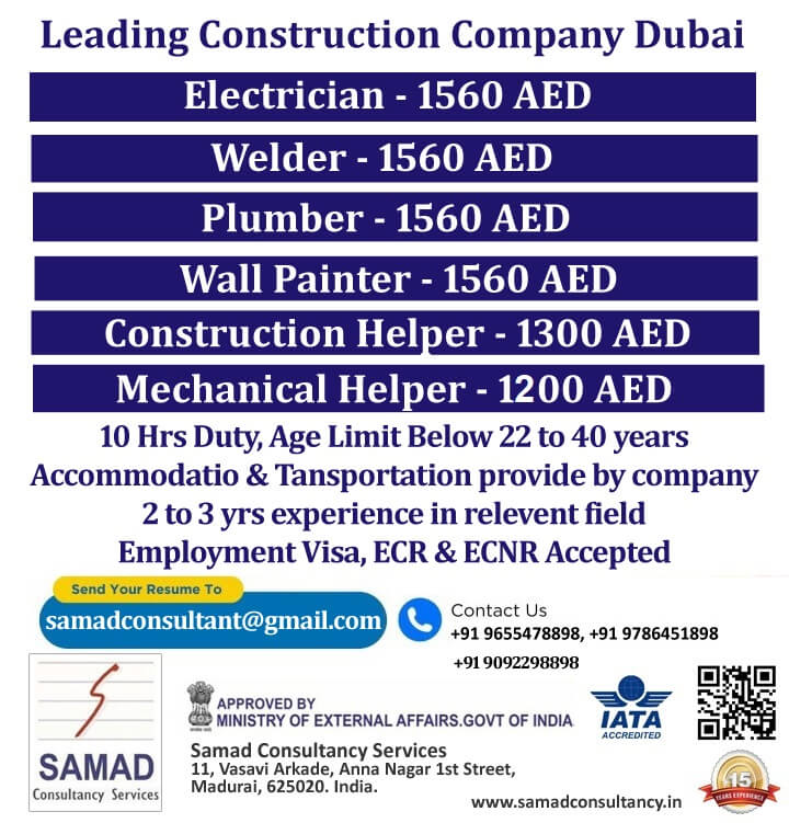 DUBAI  -  CONSTRUCTION COMPANY, Send CV and all documents to samadconsultant@gmail.com