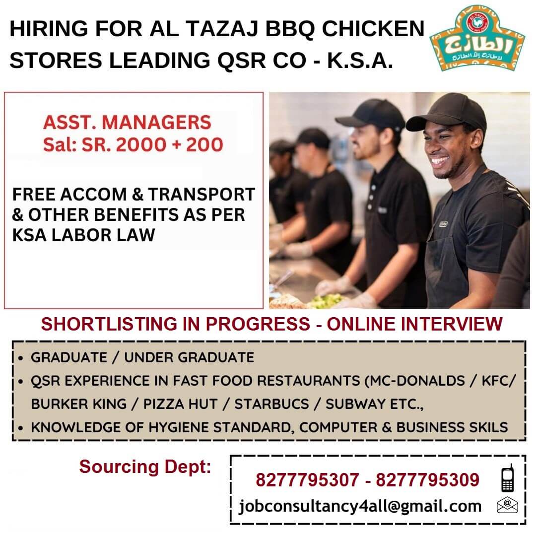 hiring ASSISTANT MANAGERS for AL TAZAJ CO - KSA