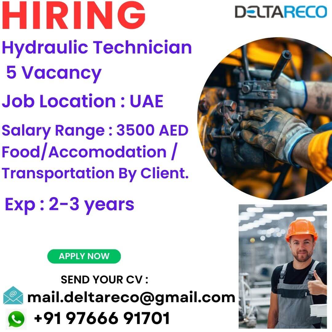 Hiring 5 Hydraulic Technician - UAE location.