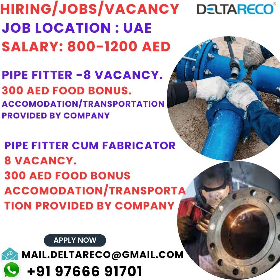 Pipe fitter / Pipe Fitter Cum Fabricator