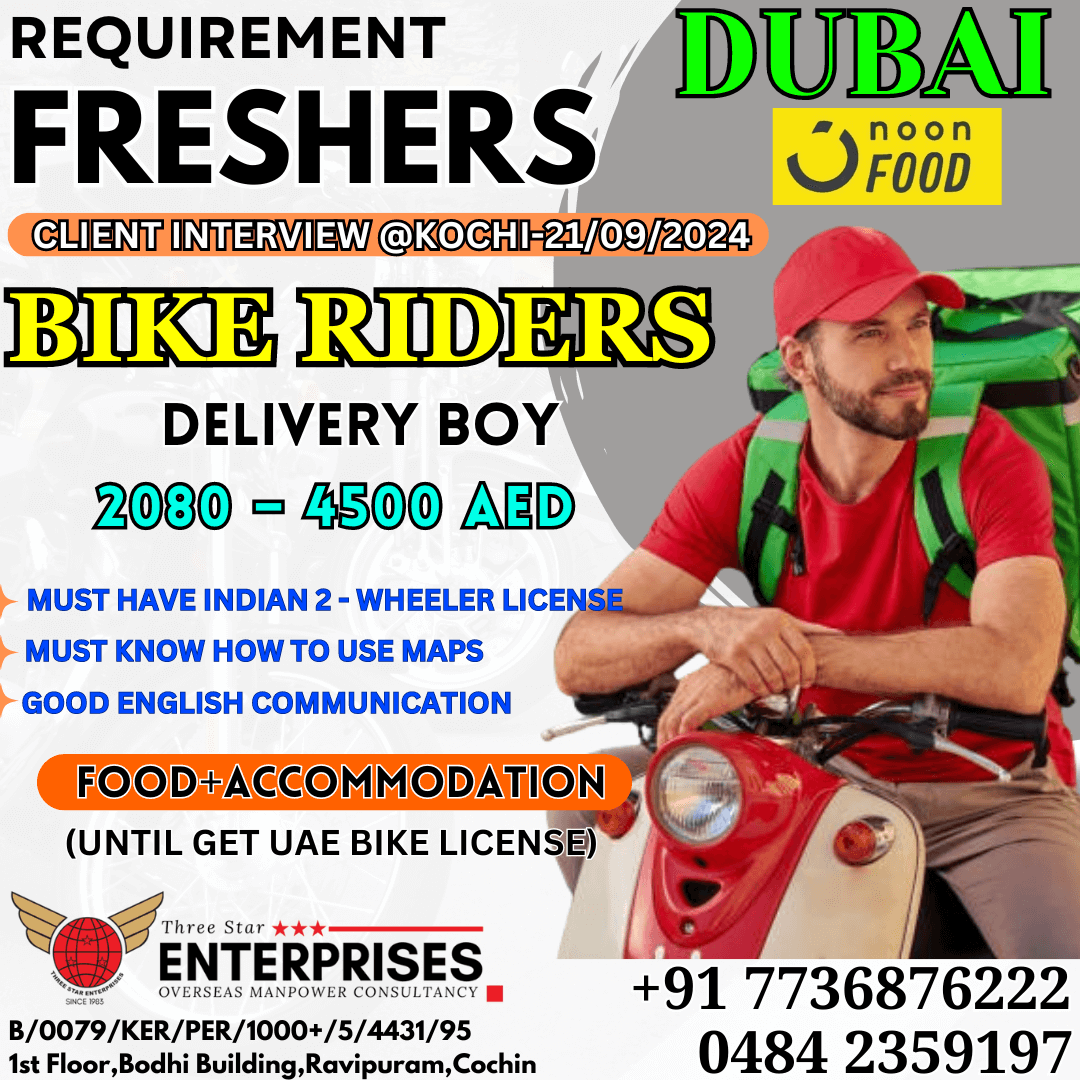 Golden Opportunity for FRESHERS to Get A Job In Dubai AS DELIVER  BOY / Bike Rider