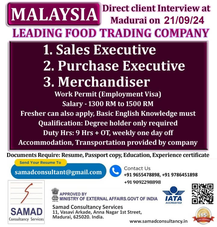 MALAYSIA - WORK PERMIT,  LEADING FOOD TRADING COMPANY,  DIRECT CLIENT INTERVIEW AT MADURAI ON 21-09-2024(Saturday)