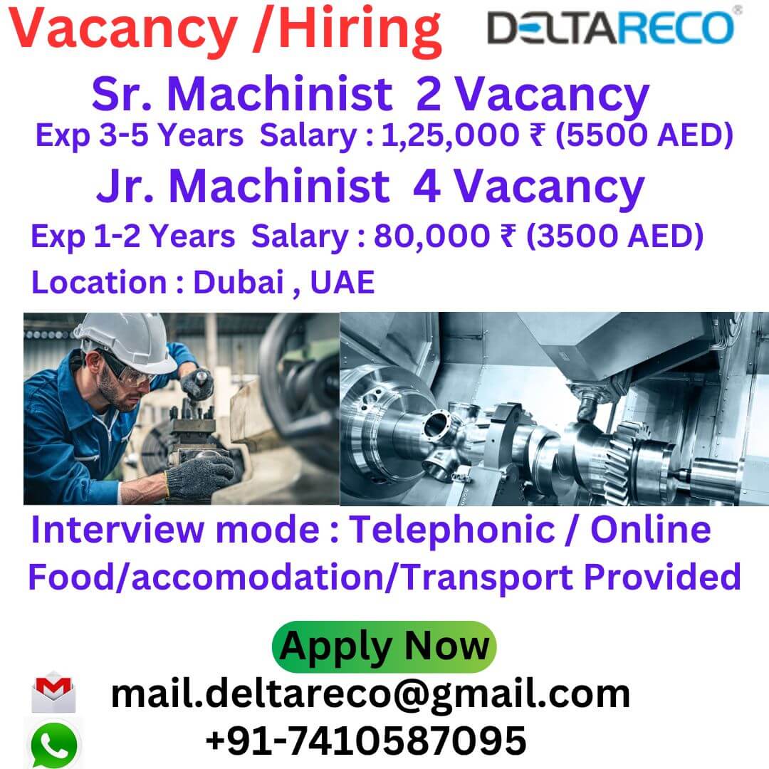 Hiring Junior / Senior Machinist Dubai, UAE