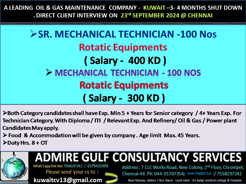 A  LEADING REFINERY  MAINTENANCE DIVISION-KUWAIT - 3-4 MONTHS SHUT DOWN . DIRECT CLIENT INTERVIEW ON 23RD SEP. 2024 @ CHENNAI