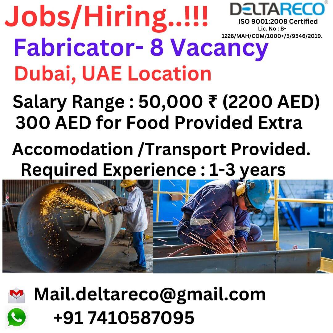 Hiring Fabricators - Dubai UAE location