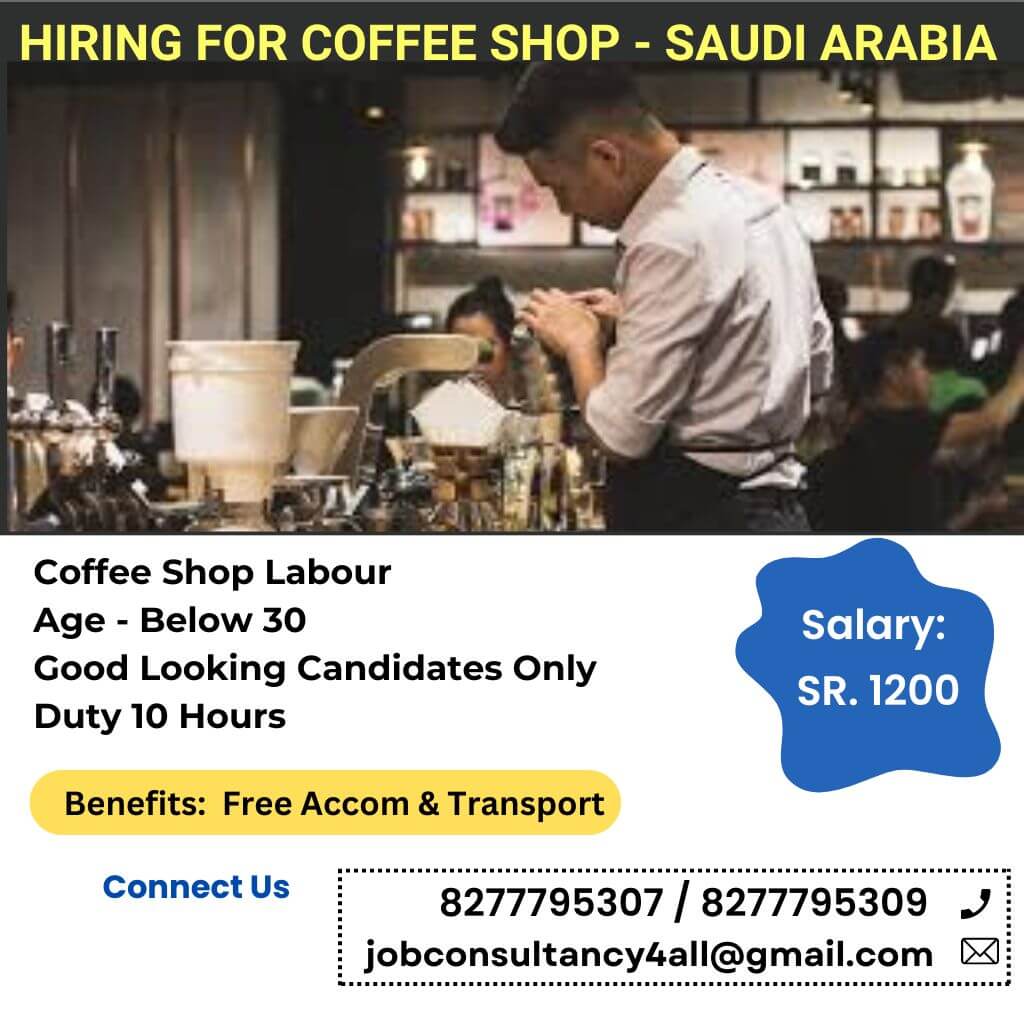 WANTED COFFEE SHOP LABORS - SAUDI ARABIA