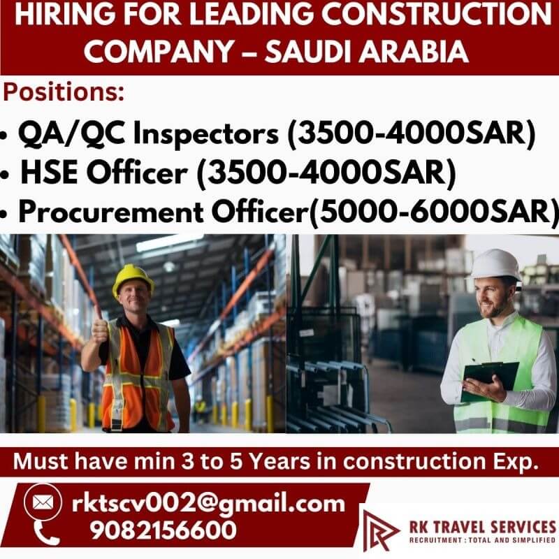 HIRING FOR LEADING CONSTRUCTION COMPANY - SAUDI ARABIA