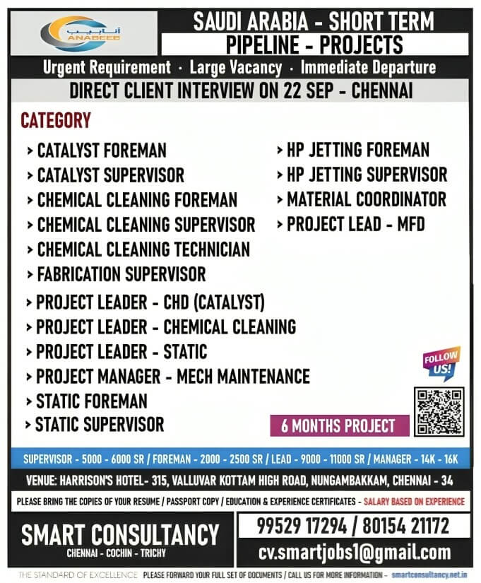 WANTED FOR A LEADING OIL & GAS / PIPELINE PROJECT - SAUDI ARABIA (SHORT TERM) / DIRECT CLIENT INTERVIEW ON 22 SEP - CHENNAI