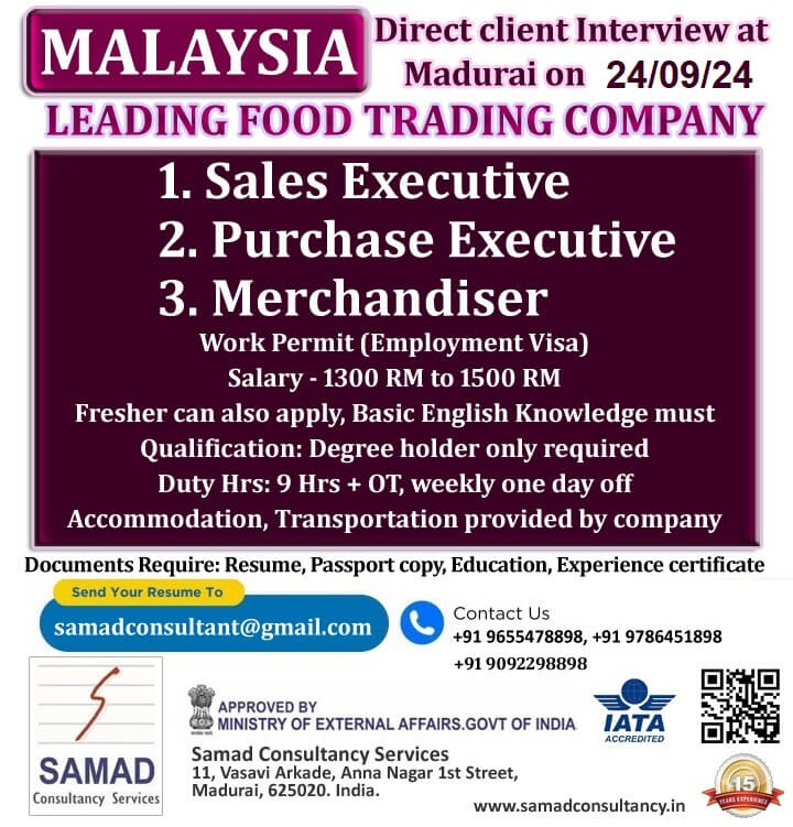 MALAYSIA - WORK PERMIT,  LEADING FOOD TRADING COMPANY,  DIRECT CLIENT INTERVIEW AT MADURAI ON 24-09-2024(Tuesday)