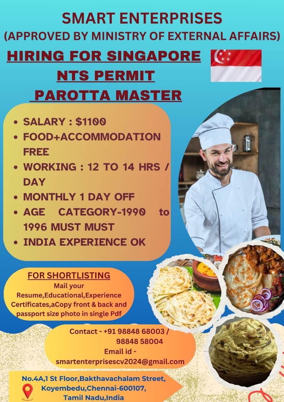 .  HIRING FOR SINGAPORE NTS Permit parotta master