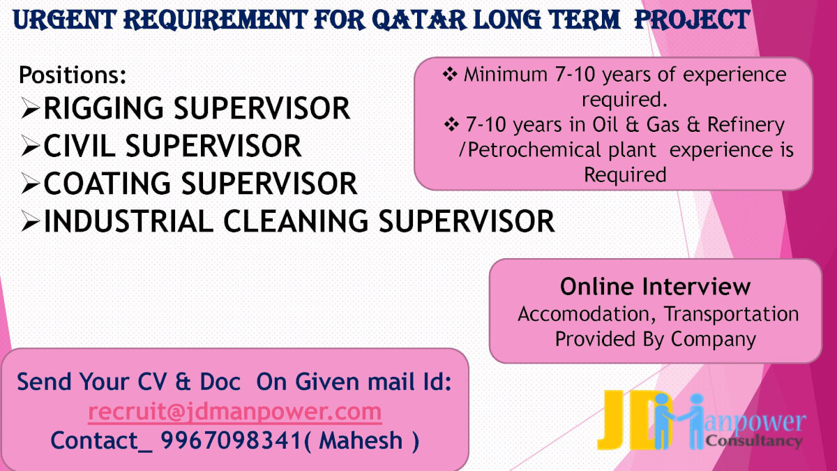 URGENT REQUIREMENT FOR qatar long term  PROJECT