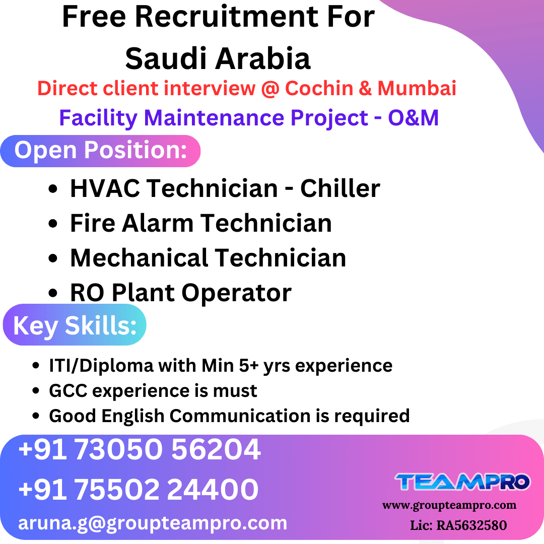 Free Recruitment For Saudi Arabia, Direct Client Interview @ Cochin & Mumbai