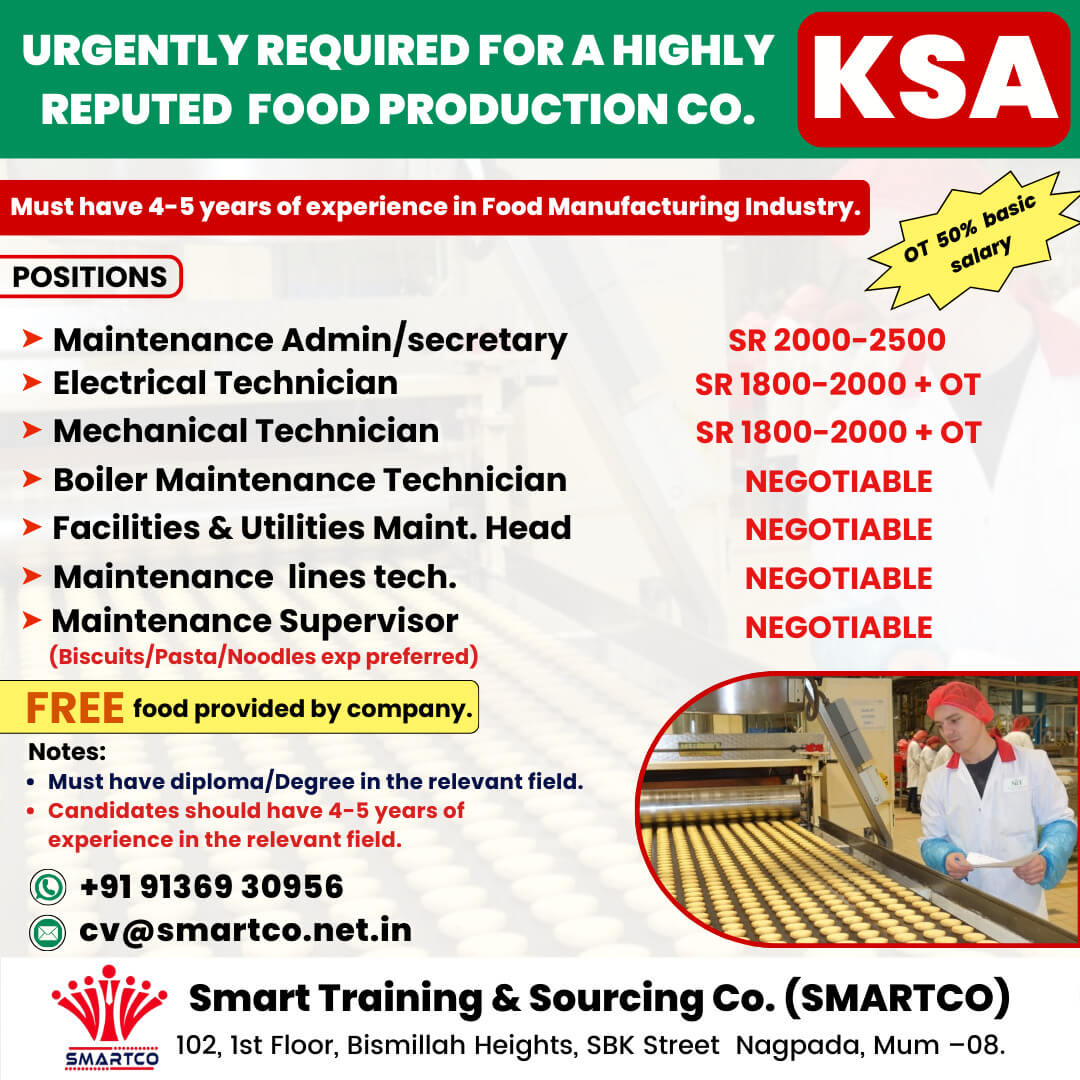 URGENTLY REQUIRED FOR A HIGHLY REPUTED FOOD PRODUCTION CO. - KSA