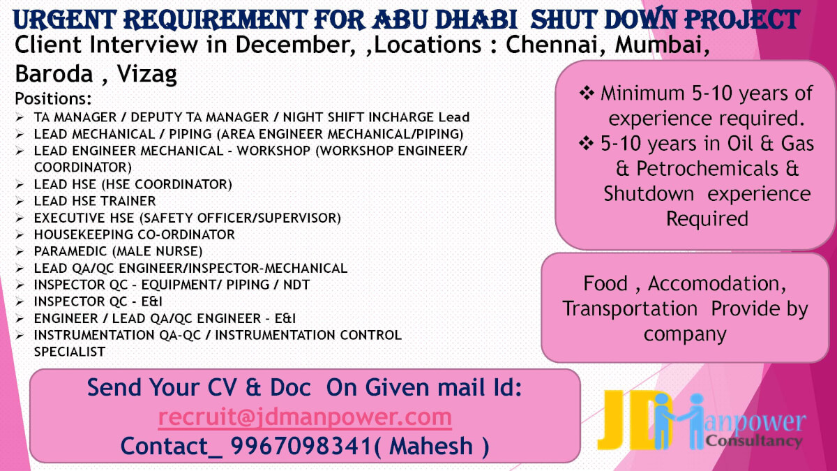 URGENT REQUIREMENT FOR Abu dhabi  Shut down PROJECT