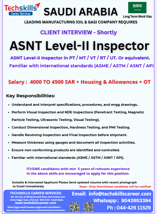 Saudi Arabia Requires :  ASNT Level-II Inspector