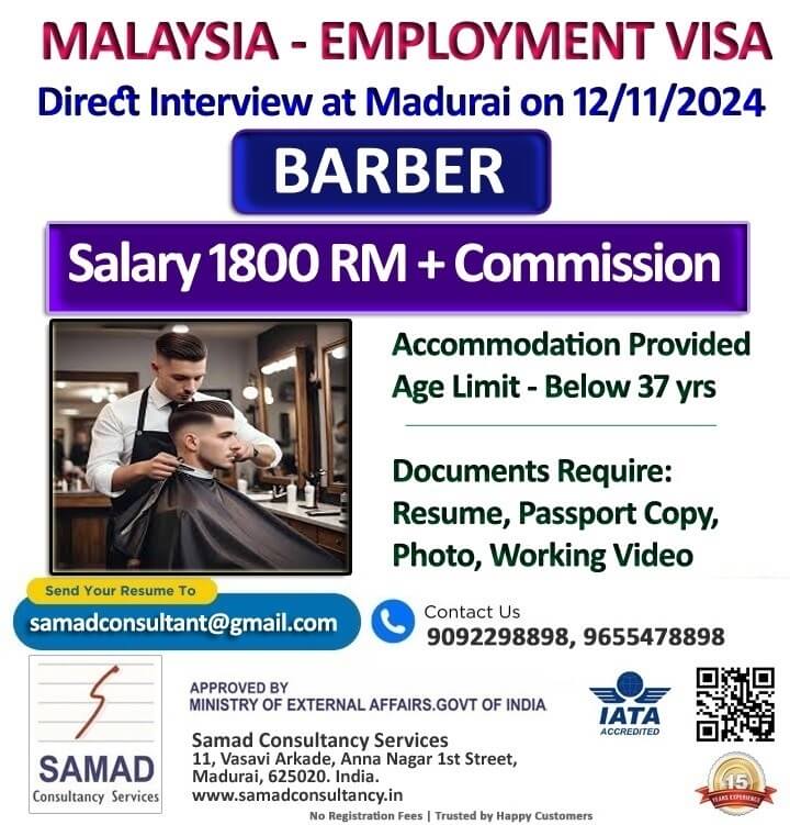 MALAYSIA - EMPLOYMENT VISA, BARBER, DIRECT INTERVIEW AT MADURAI ON 12/1/2024 (TUESDAY)