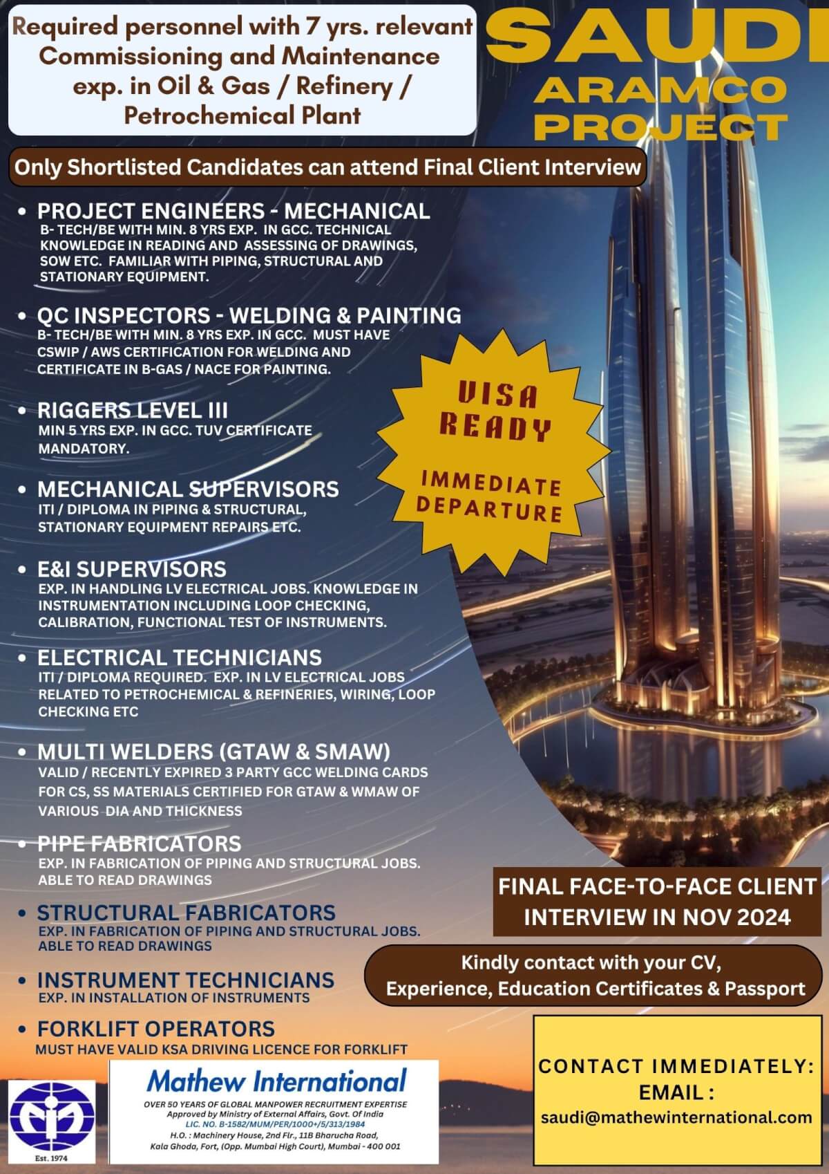 Required for Saudi Aramco Project personnel with 7 yrs. relevant Commissioning and Maintenance  exp. in Oil & Gas / Refinery / Petrochemical Plant