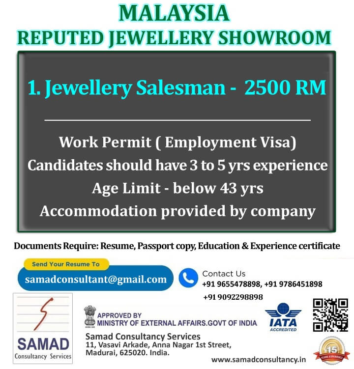 MALAYSIA - EMPLOYMENT VISA, JEWELLERY SALESMAN - 20 NO'S