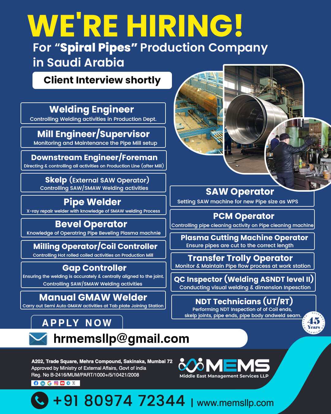 We are Hiring for a Spiral Pipes Production Company in Saudi Arabia