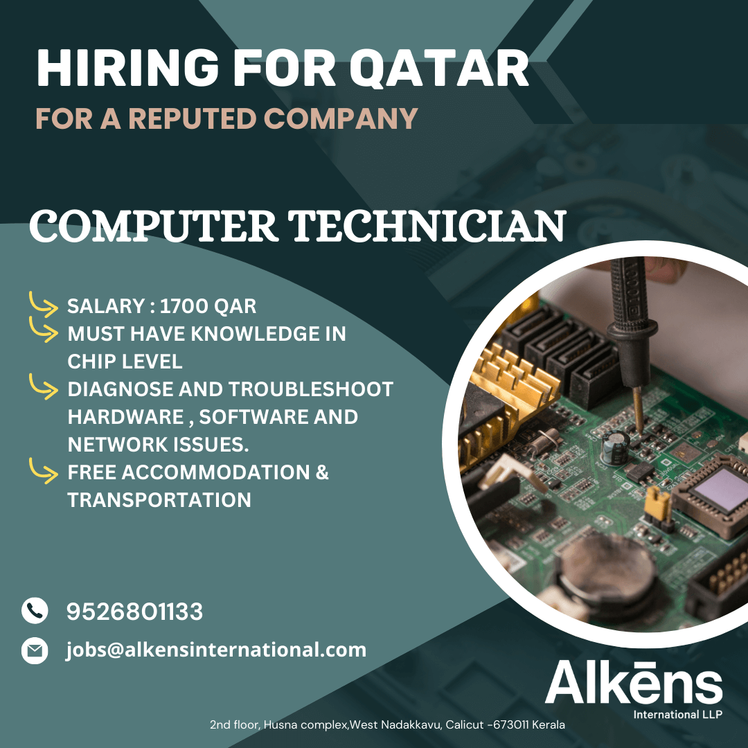 HIRING FOR QATAR - COMPUTER TECHNICIAN