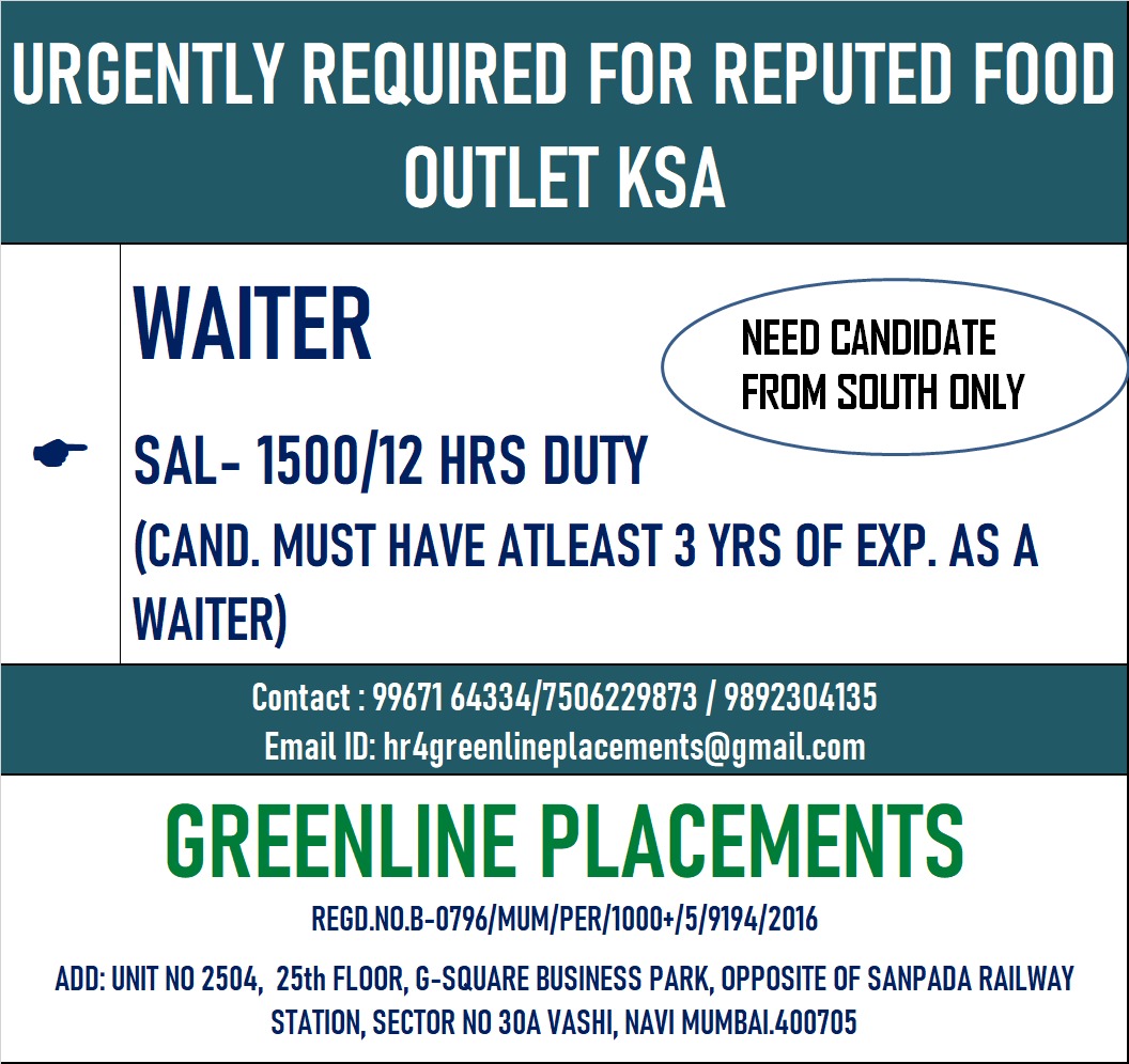 URGENTLY REQUIRED FOR REPUTED FOOD OUTLET COMPANY KSA