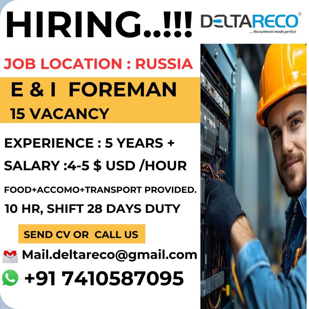 Hiring Electrical or Instrumentation Foreman Urgent hiring