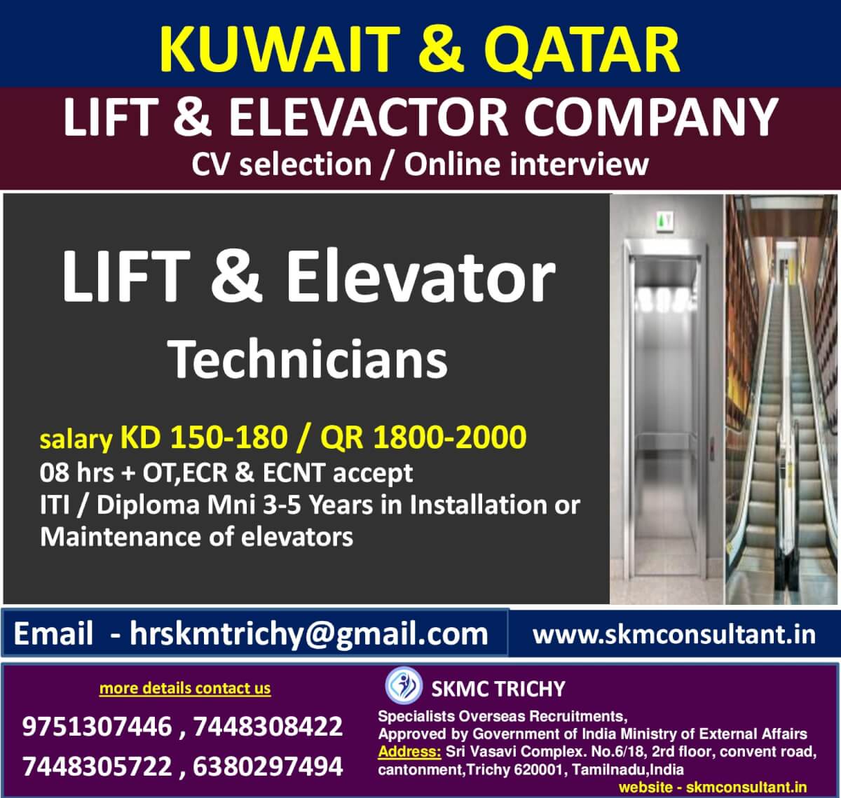 URGENT REQUIREMENT - KUWAIT & QATAR LIFT & ELEVATER COMPANY