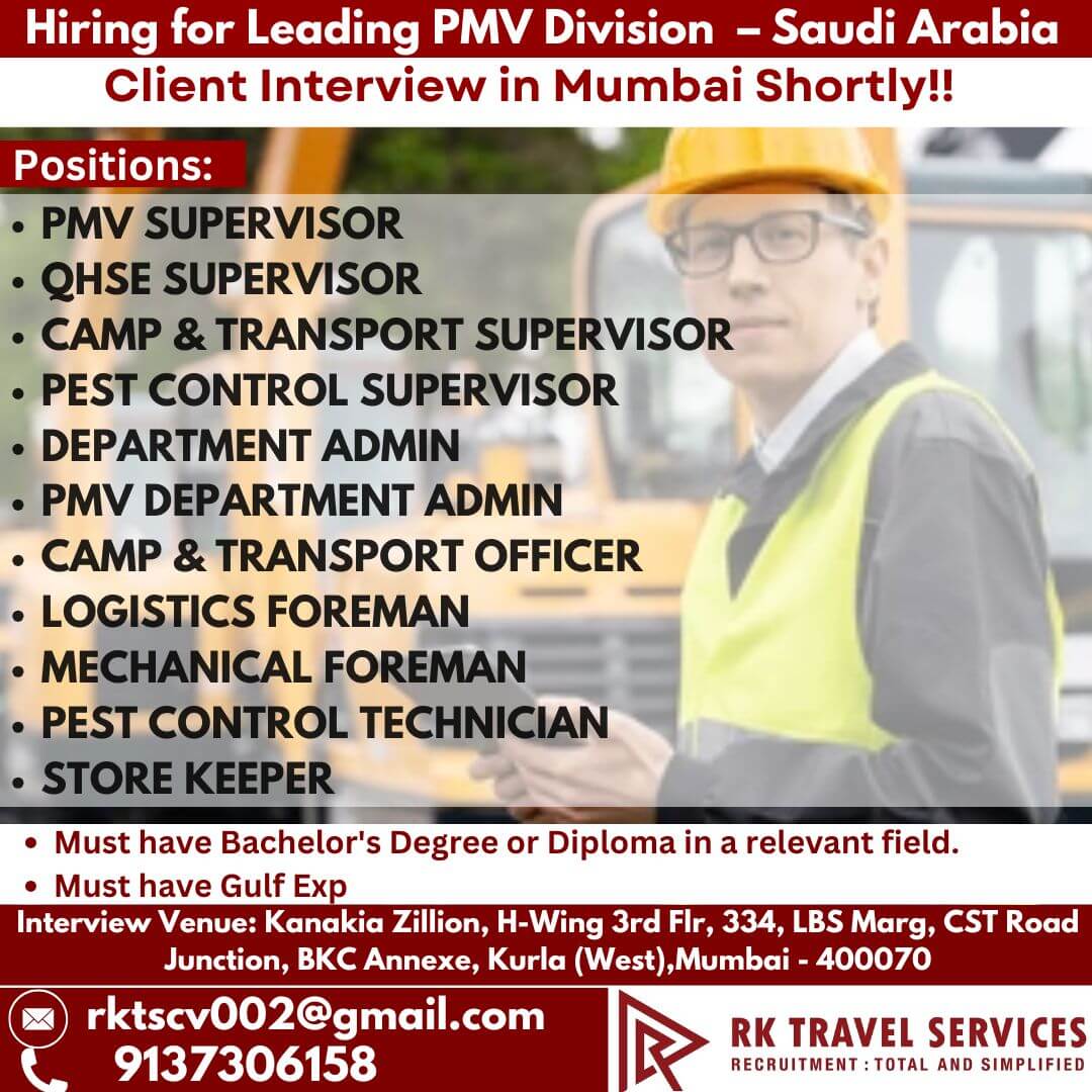 Hiring for Leading PMV Division - Saudi Arabia Client Interview in Mumbai Shortly!!