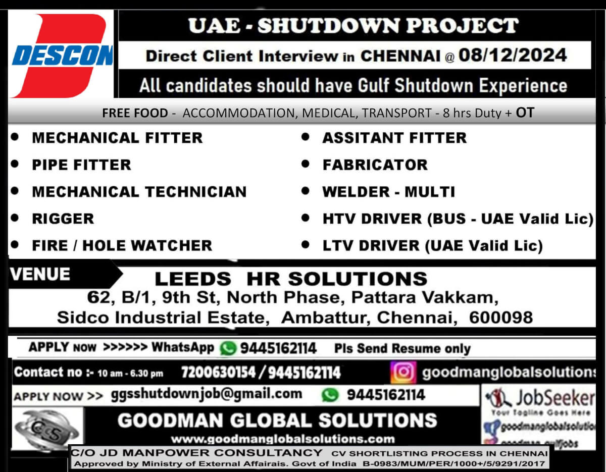 UAE SHUTDOWN PROJECT  -   OIL & GAS SHUTDOWN PROJECT -            Client Interview in Chennai  @ 08 / 12 / 2024