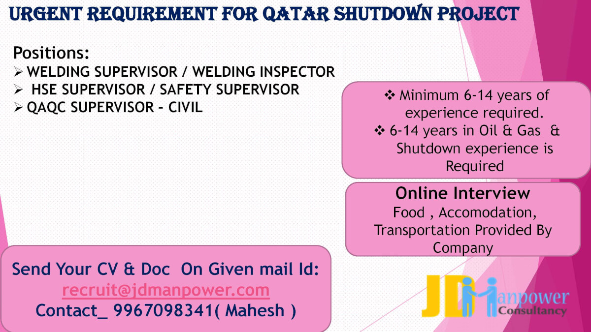 URGENT REQUIREMENT FOR qatar shutdown PROJECT