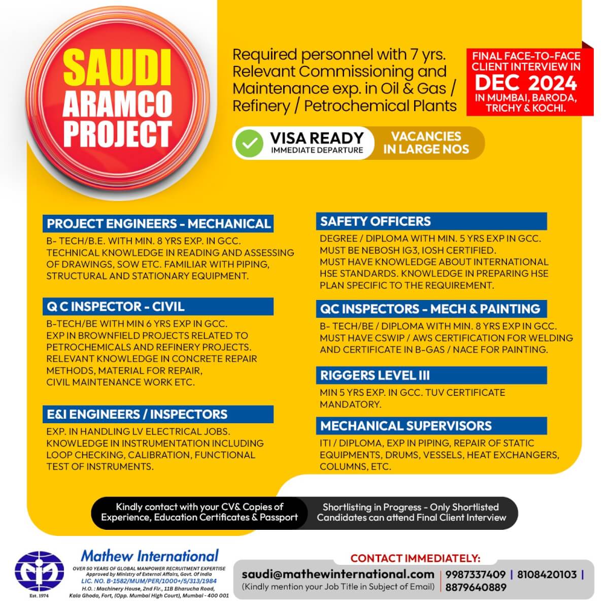 Required personnel for Saudi Aramco with 7 yrs. relevant Commissioning and Maintenance exp. in Oil & Gas / Refinery / Petrochemical Plant