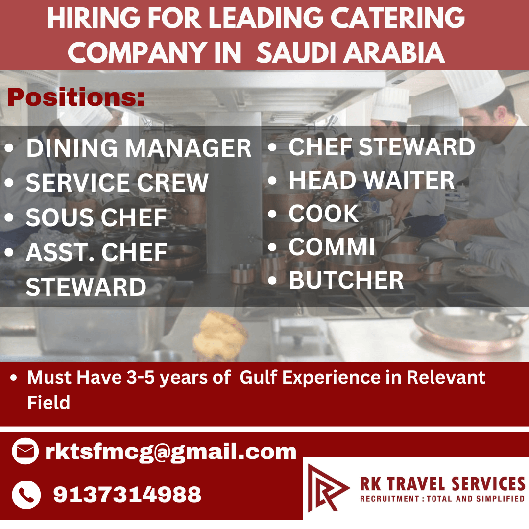 Hiring for LEADING catering COMPANY IN  SAUDI ARABIA