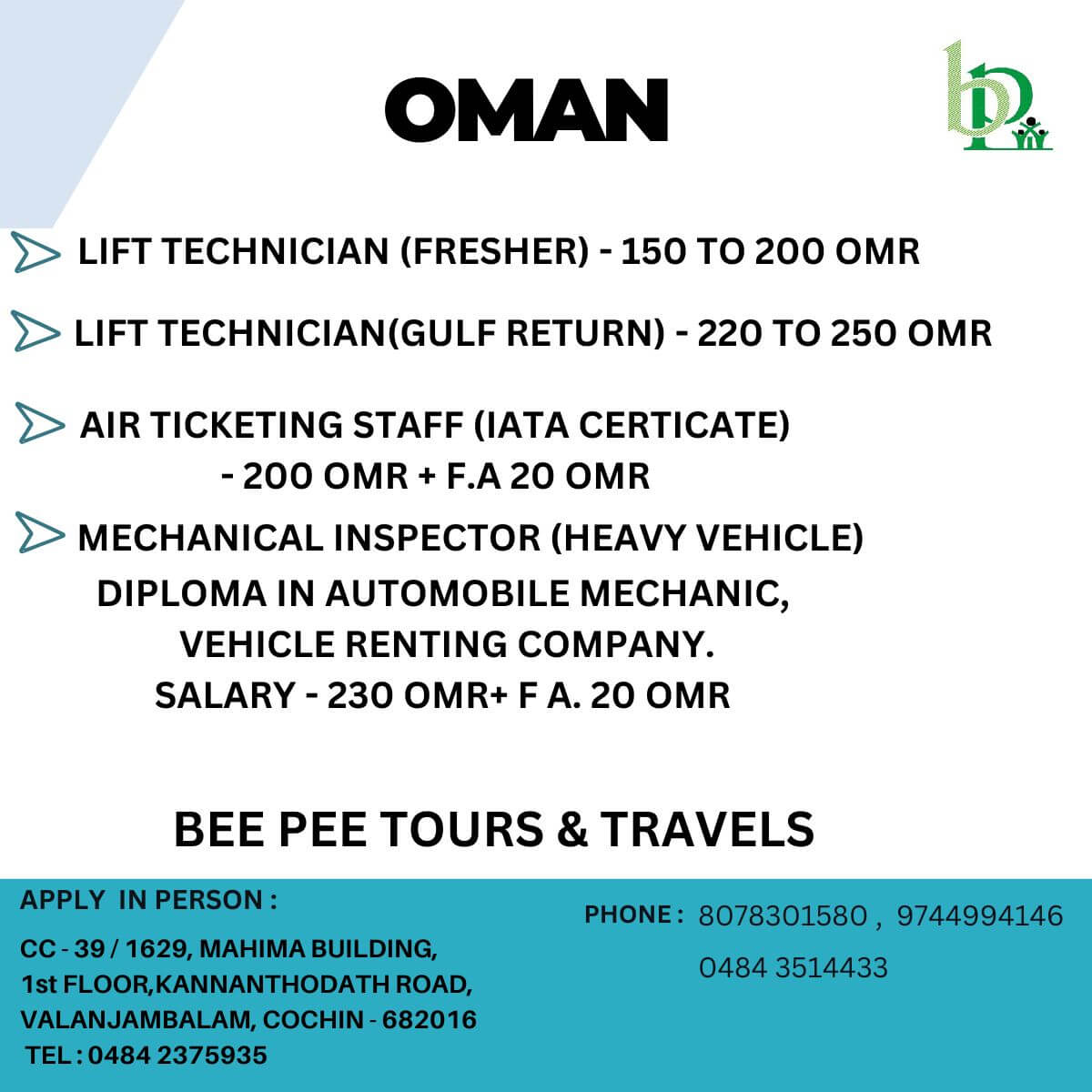 LIFT TECHNICIAN (FRESHER), LIFT TECHNICIAN(GULF RETURN), AIR TICKETING STAFF (IATA CERTICATE), MECHANICAL INSPECTOR (HEAVY VEHICLE)