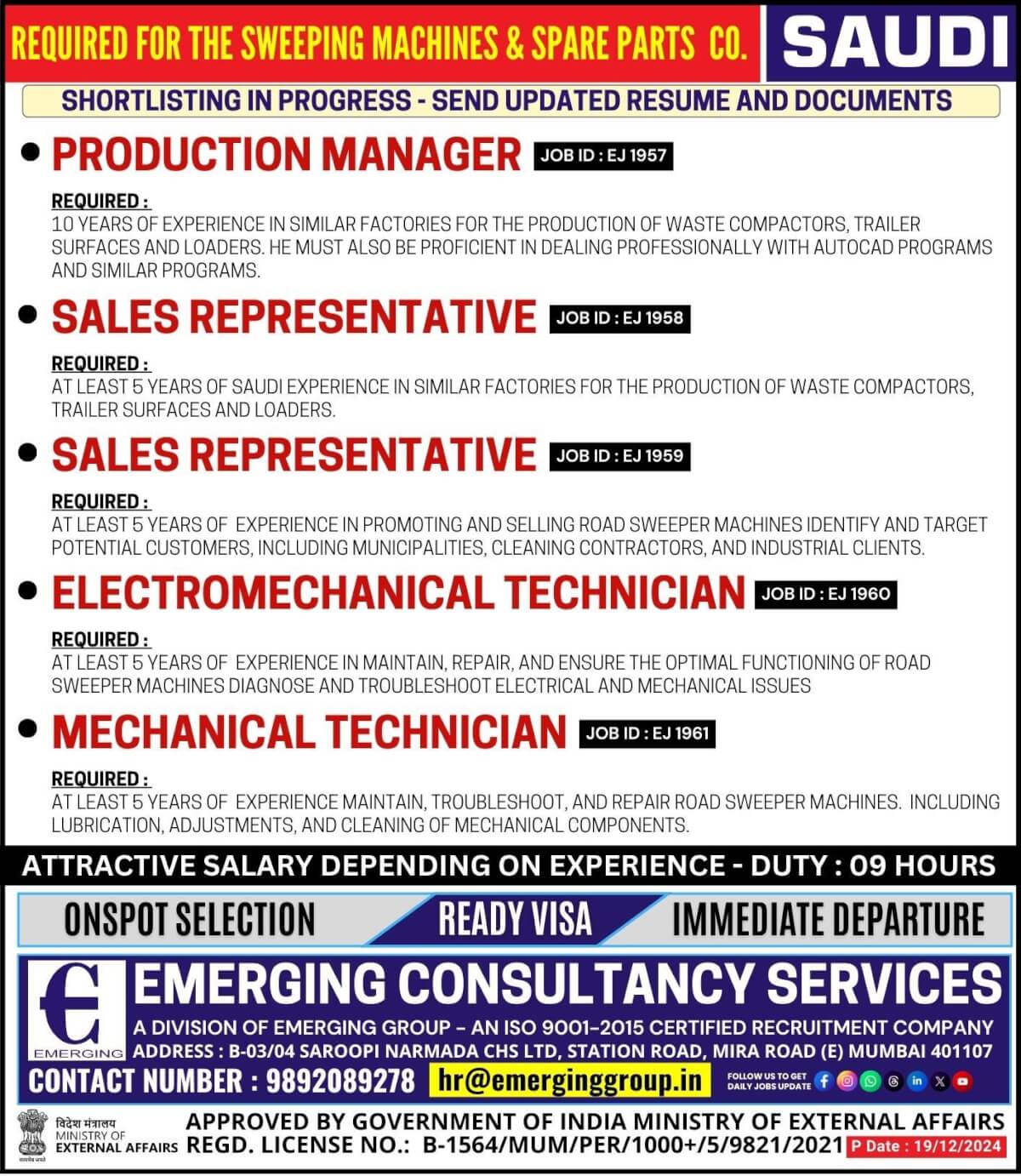 Urgently required for the Sweeping Machines & Spare Parts Company in Saudi Arabia