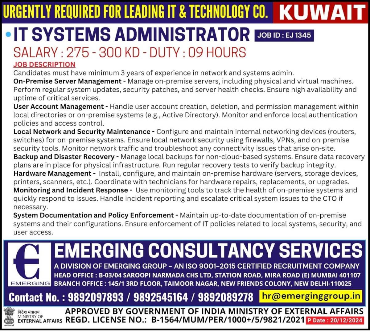 Urgently Required for Leading IT & Technology Company in Kuwait - Shortlisting in Progress