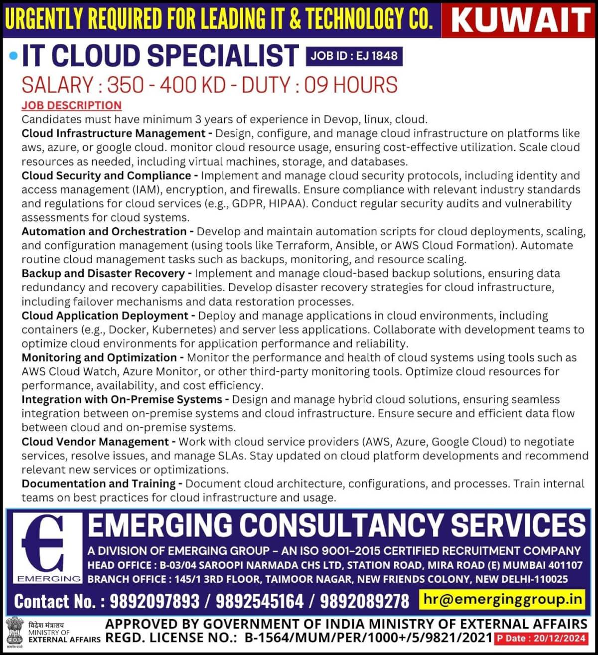 Urgently Required for Leading IT & Technology Company in Kuwait - Shortlisting in Progress